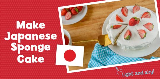 Make a Japanese sponge cake with Little Passports