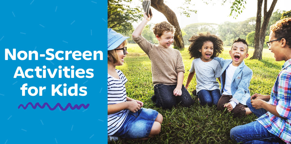 Enjoy a Fun-Filled Day with 10 Non-Screen Activities for Kids
