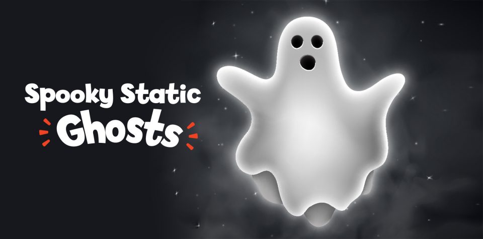 Spooky Static Ghosts