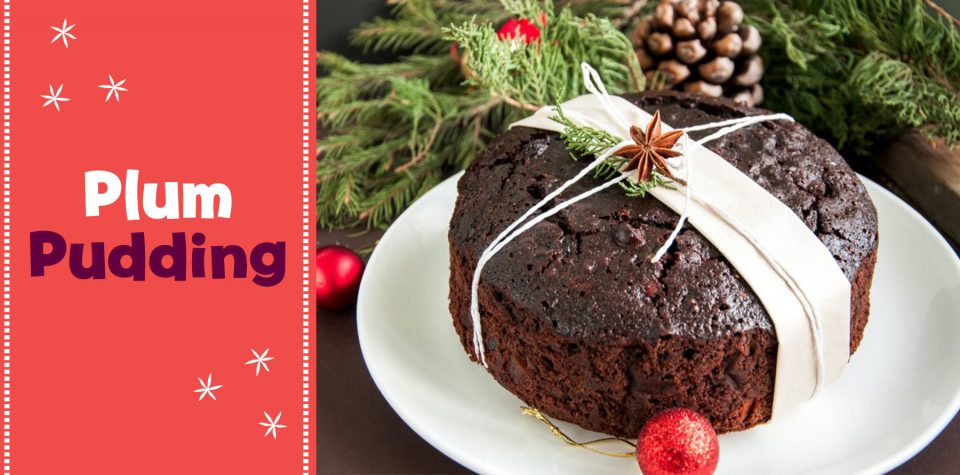 U.K. Christmas Tradition: Make Plum Pudding!