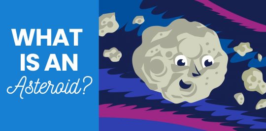 Blog header: Illustration of an asteroid on right with text "What Is An Asteroid" on left