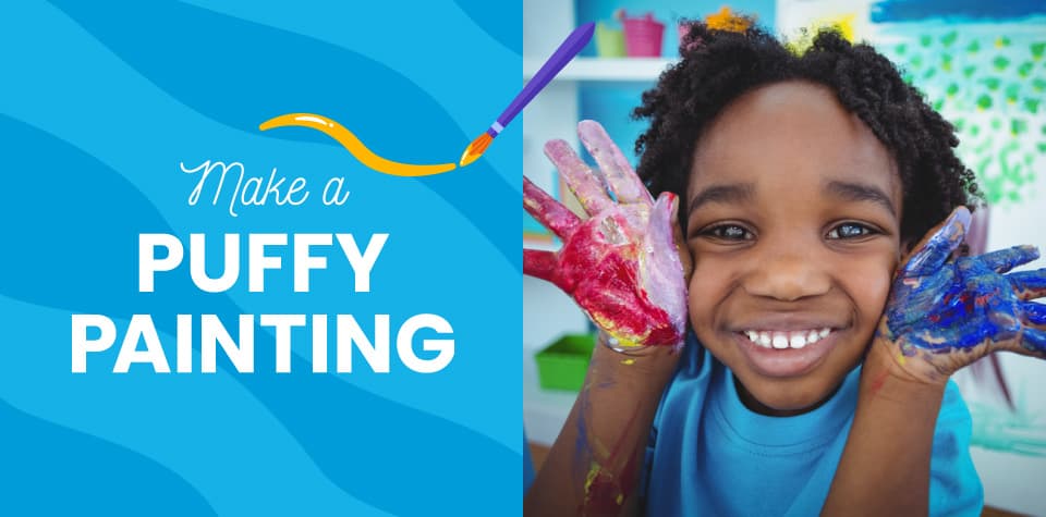 Make a Puffy Painting - Artwork That Jumps off the Page - Little Passports