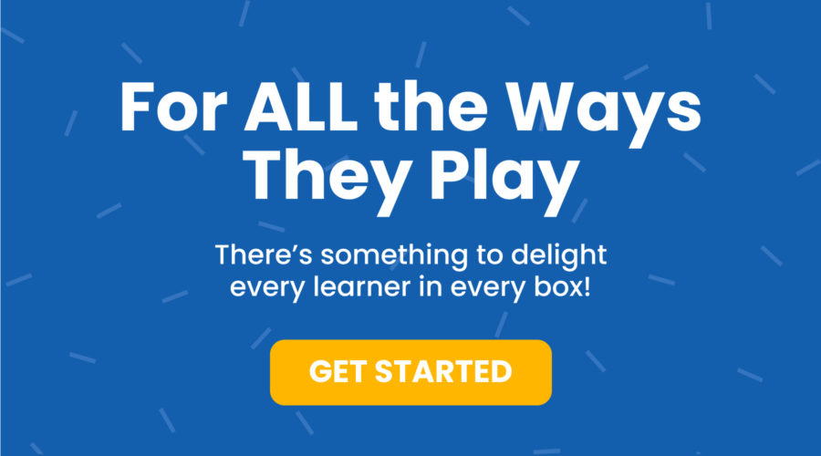 For all the ways they play. There's something to delight every learner in every box! Get started