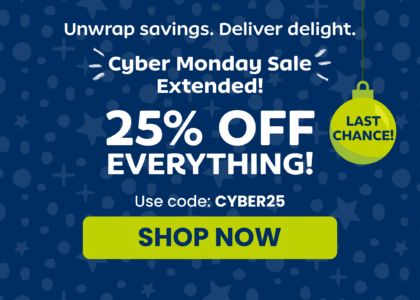 Cyber Monday. Deliver delight. Cyber Monday Sale Extended! 25% Off Everything! Use Code: CYBER25. Shop Now. Last Chance