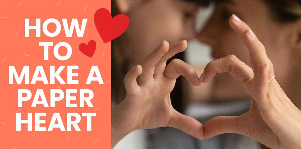 A Paper Heart Craft to Help Kids Show They Care