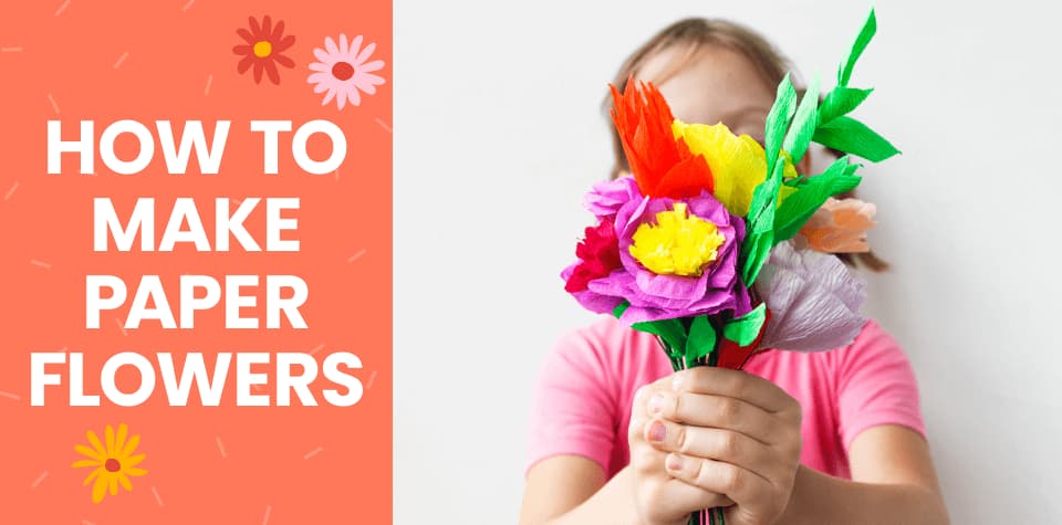 How to Make Paper Flowers: All You Need to Know