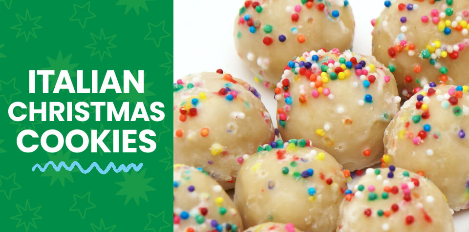 Buon Natale! Enjoy Italian Christmas Cookies This Holiday Season
