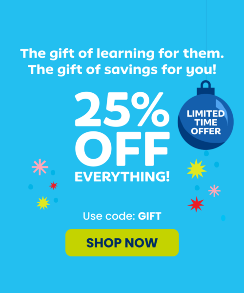 The gift of learning for them. The gift of savings for you! 25% OFF everything! Use Code: GIFT