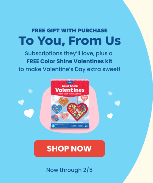 Free gift with purchase.  To You, From Us.  Subscriptions they'll love, plus. a FREE Color Shine Valentines kit to make Valentine's Day extra sweet!  SHOP NOW through 2/5