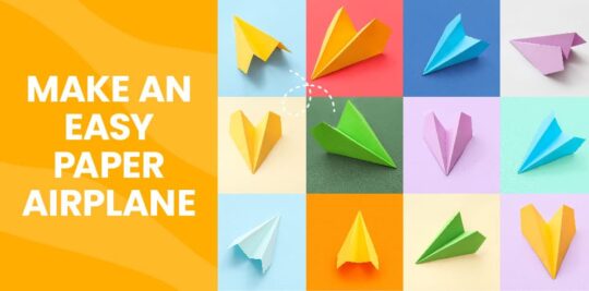 Blog header: Grid of 12 colorful paper airplanes with text reading Make An Easy Paper Airplane
