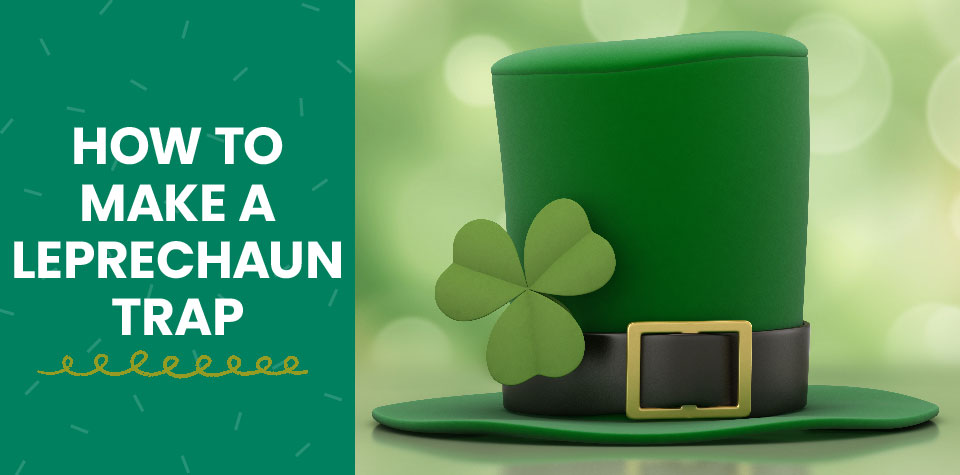 PLAY INSPIRATION  Make your own EASY Leprechaun trap 