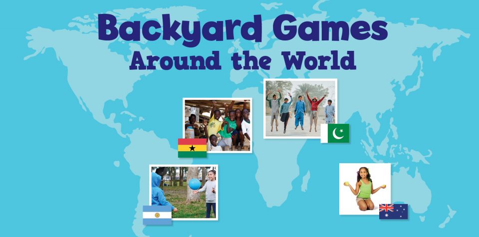 World Backyard Games for kids