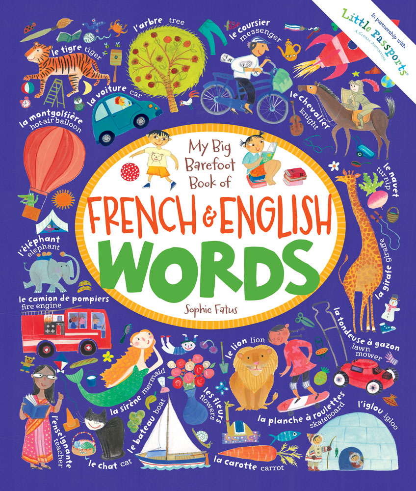 My Big Barefoot Book of French & English Words - Little Passports
