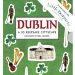Dublin: A 3D Keepsake Cityscape - front cover
